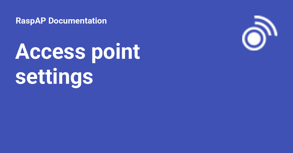Access point settings - RaspAP Documentation