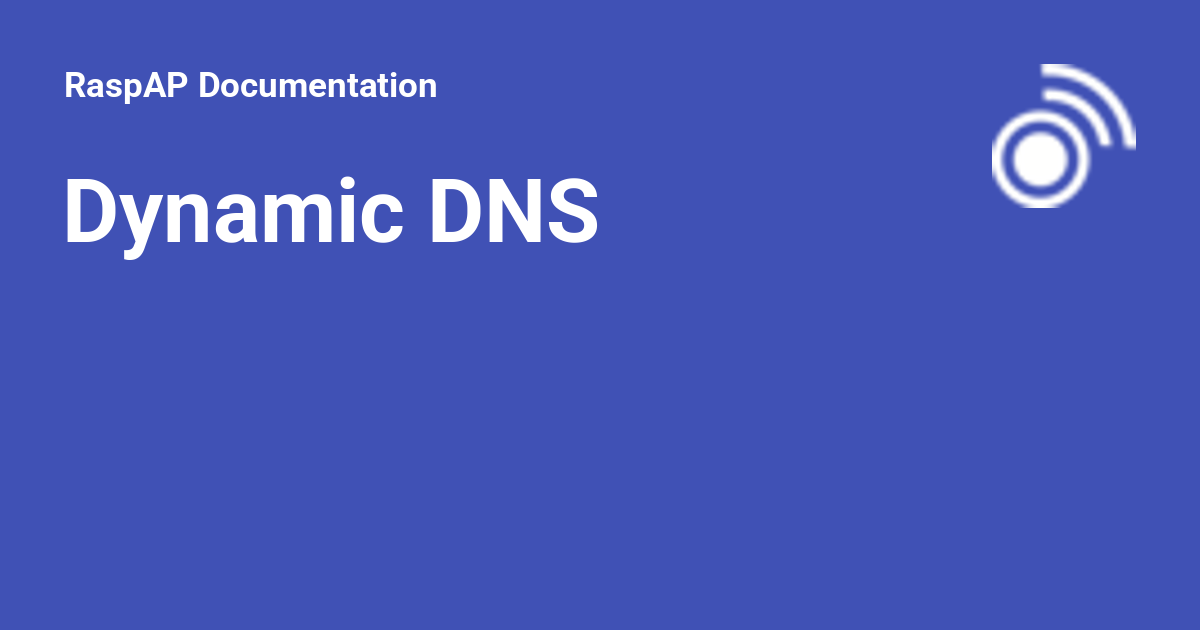 Dynamic DNS - RaspAP Documentation