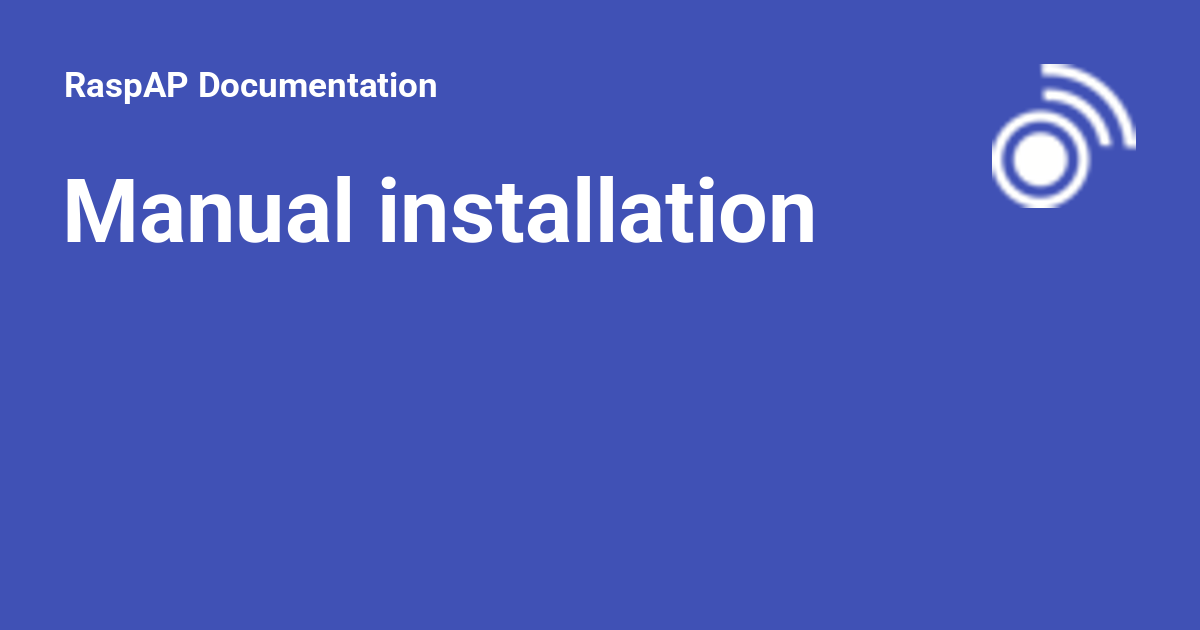 Manual installation - RaspAP Documentation